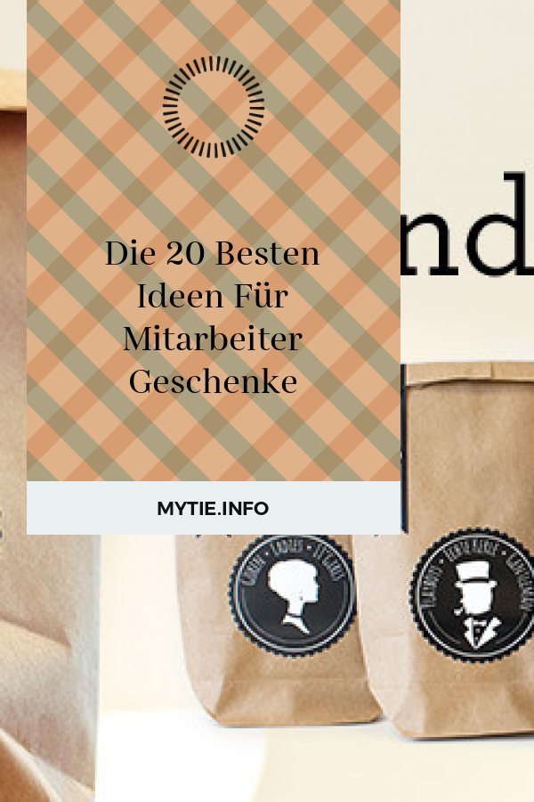 Die 20 Besten Ideen Für Mitarbeiter Geschenke